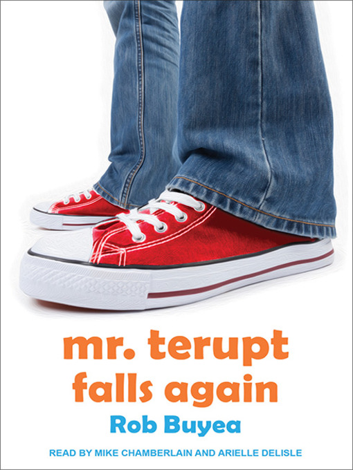 Title details for Mr. Terupt Falls Again by Rob Buyea - Available